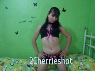 2Cherrieshot