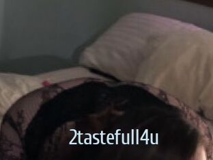 2tastefull4u