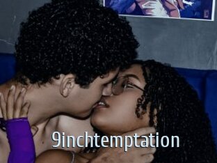 9inchtemptation