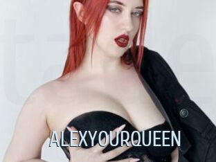 ALEXYOURQUEEN