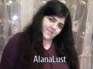 AlanaLust