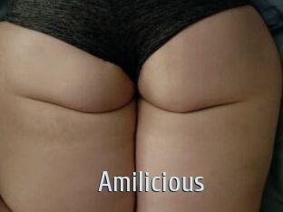 Amilicious