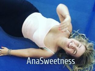 AnaSweetness