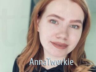 AnnaTwerkie