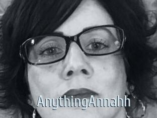AnythingAnnahh