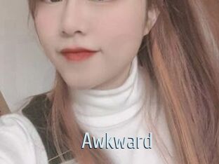 Awkward