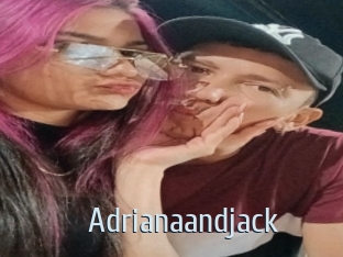 Adrianaandjack