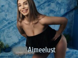 Aimeelust