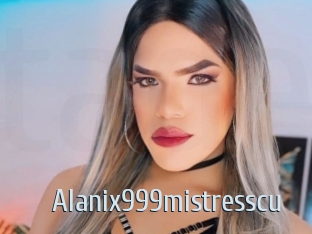 Alanix999mistresscu