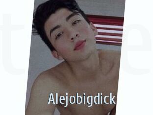 Alejobigdick