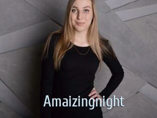 Amaizingnight