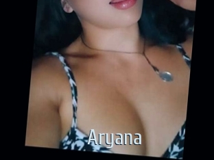 Aryana