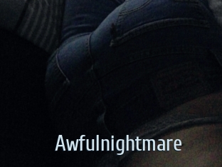 Awfulnightmare