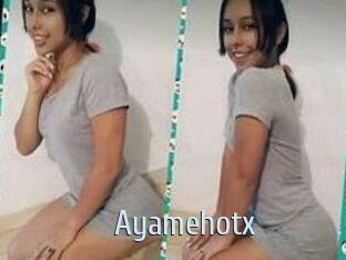 Ayamehotx