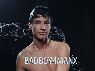BADBOY4MANX