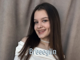 Breeeglin