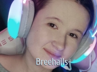 Breehails