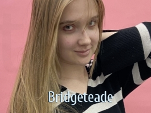 Bridgeteade