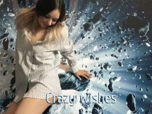 Crazy_wishes