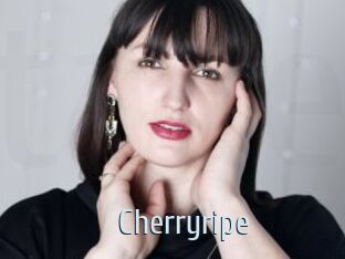 Cherryripe