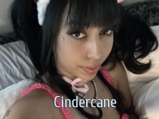Cindercane