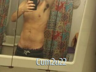 Cum2u22