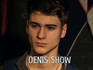 DENIS_SHOW