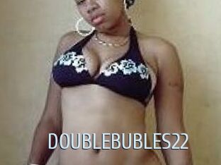 DOUBLEBUBLES22