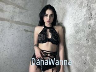 DanaWanna