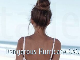 Dangerous_Hurricane_XXX