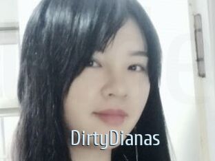 DirtyDianas