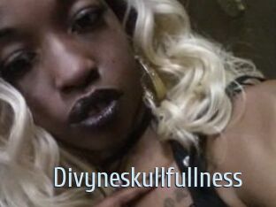 Divyneskullfullness