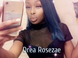 Drea_Rosezae