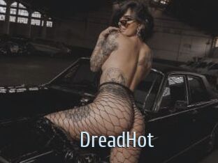 DreadHot