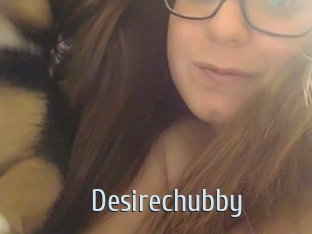 Desirechubby