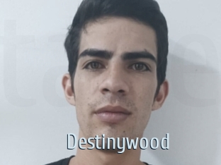 Destinywood