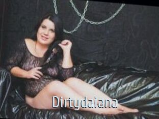 Dirtydaiana