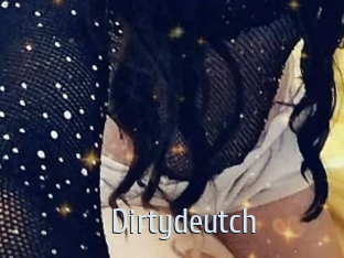 Dirtydeutch