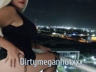 Dirtymeganhotxxx