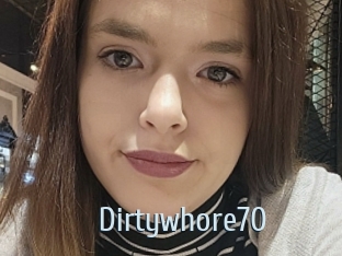 Dirtywhore70