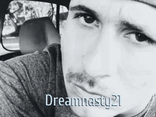 Dreamnasty21