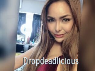 Dropdeadlicious