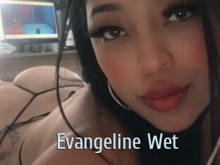 Evangeline_Wet