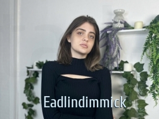 Eadlindimmick