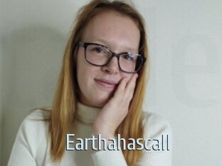 Earthahascall