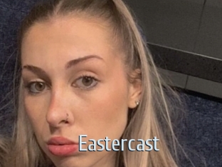 Eastercast