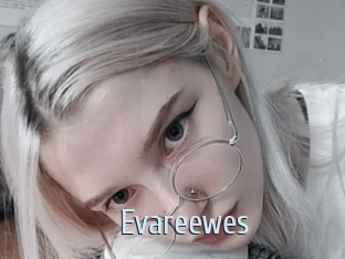 Evareewes