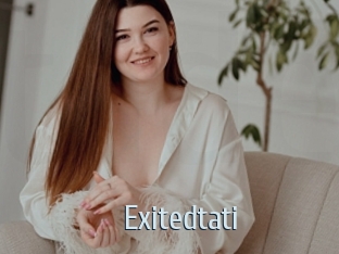 Exitedtati