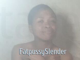 FatpussySlender