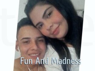 Fun_And_Madness